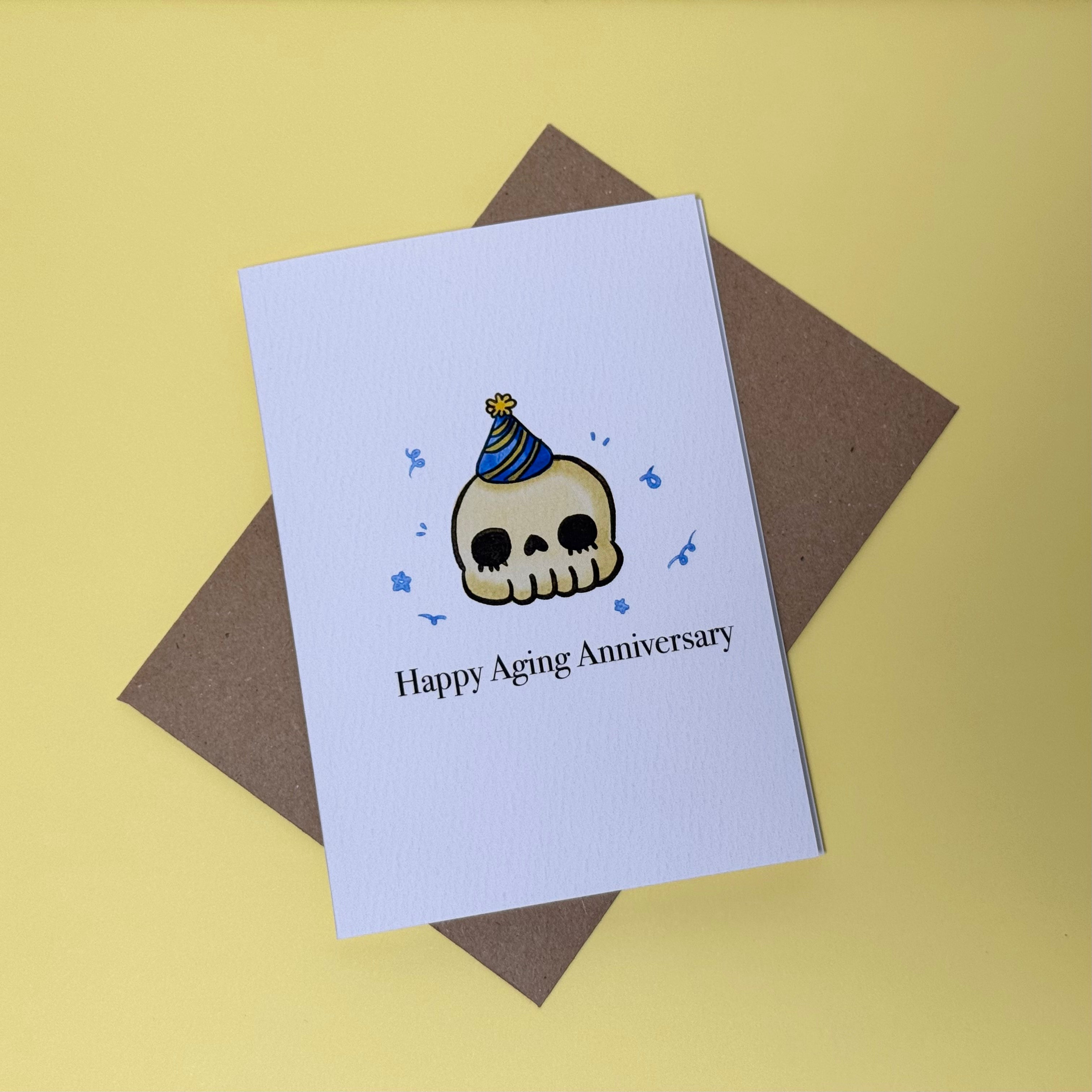 Skeleton - "Happy Aging Anniversary"